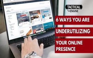 ways business owners are under-utilizing their online presence