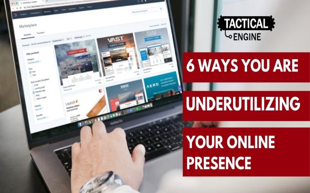 Are You Underutilizing Your Website or Online Presence?